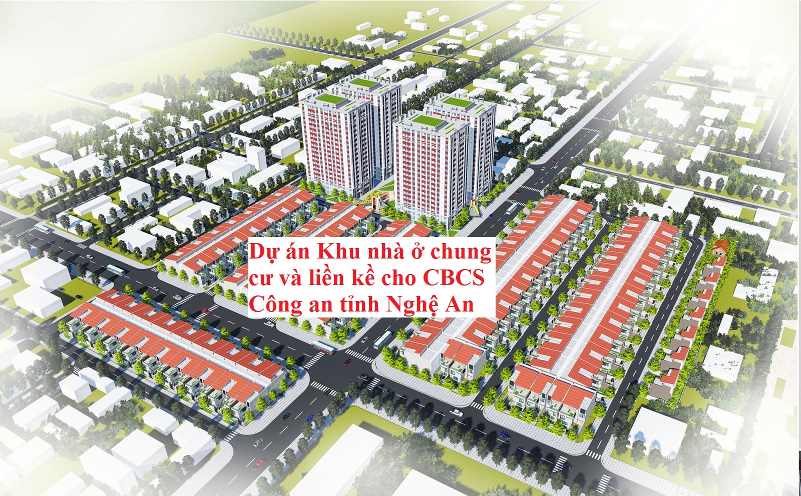 Dự án Khu nhà ở chung cư và liền kề cho CBCS Công an tỉnh Nghệ An tại xã Nghi Phú, thành phố Vinh